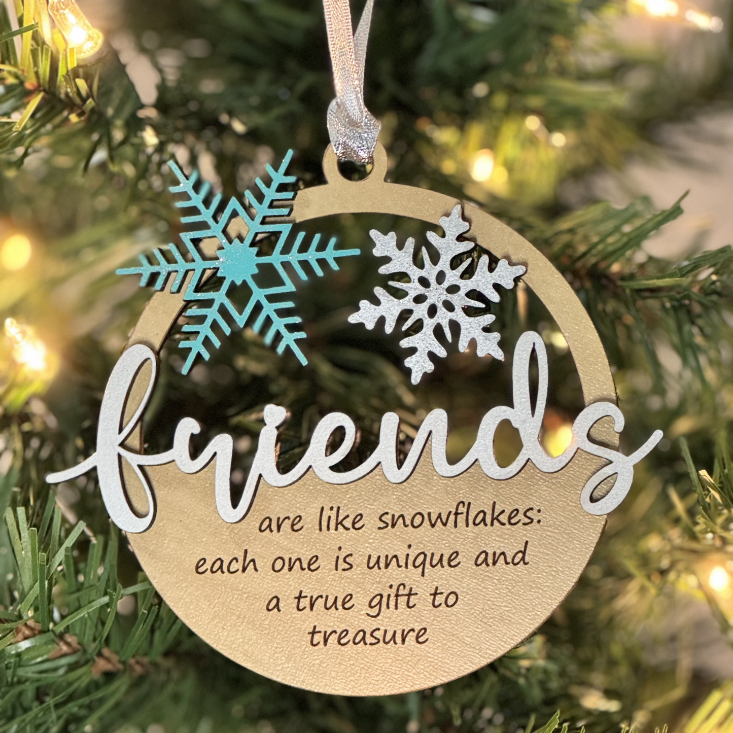 Friends Are like Snowflakes Ornament