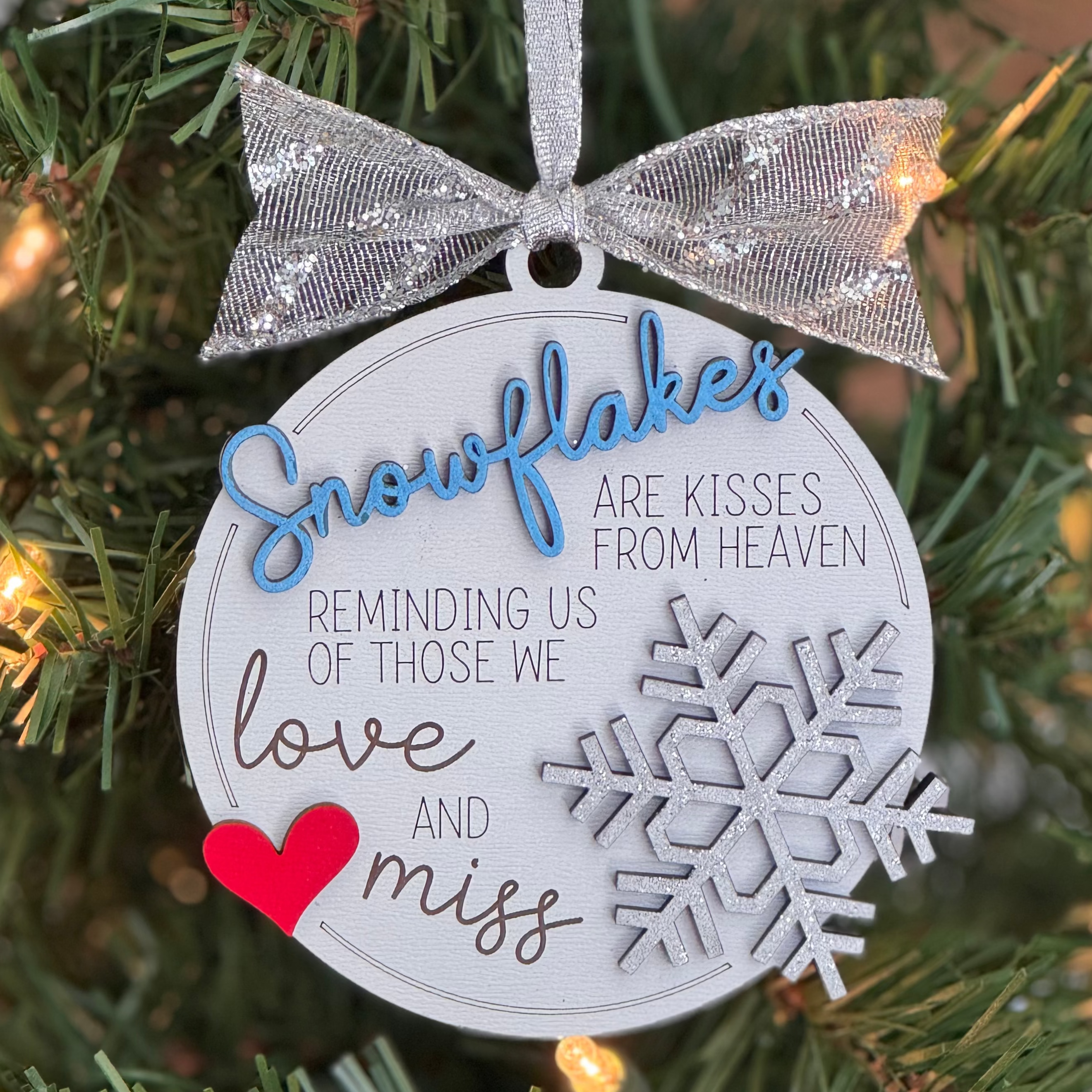 Snowflakes are Kisses From Heaven
